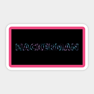 Hackerman Sticker